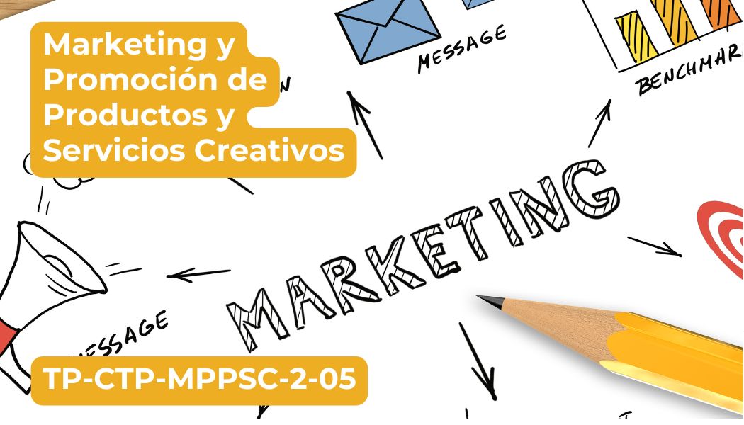 Marketing y Promoción de Productos y Servicios Creativos