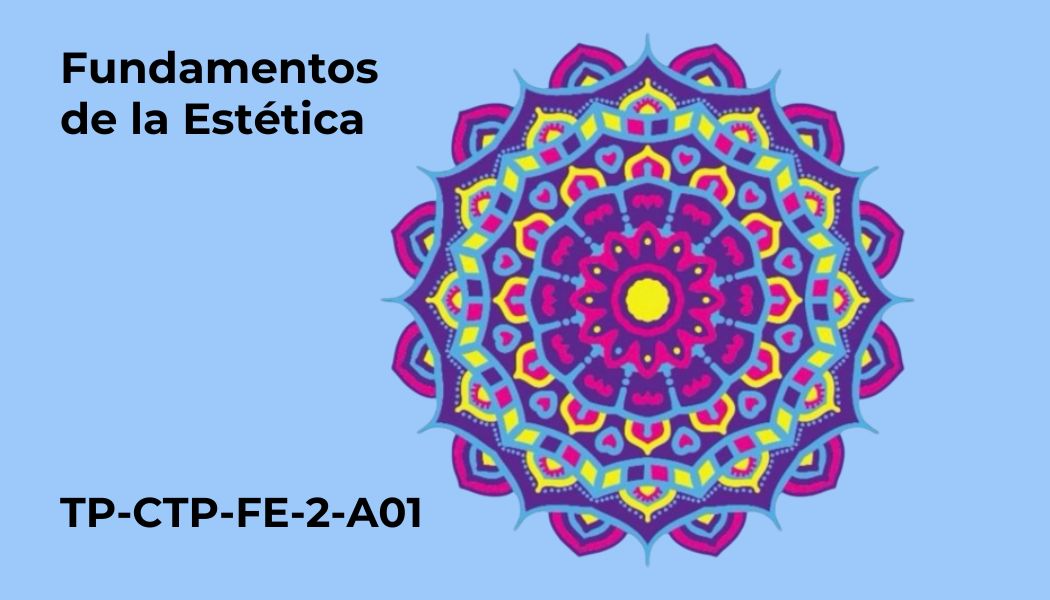 Fundamentos de la Estética. Septiembre 2025