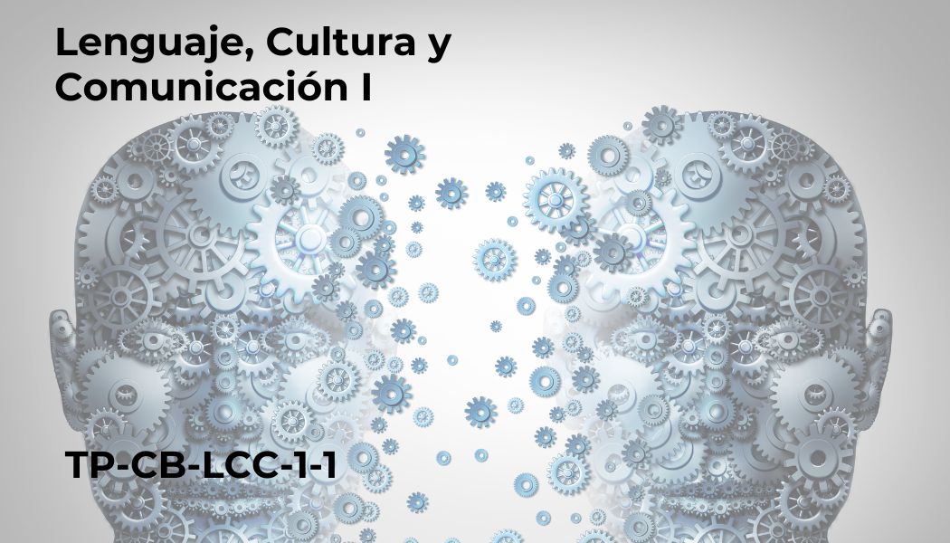 Lenguaje, Cultura y Comunicación I. Curso Original