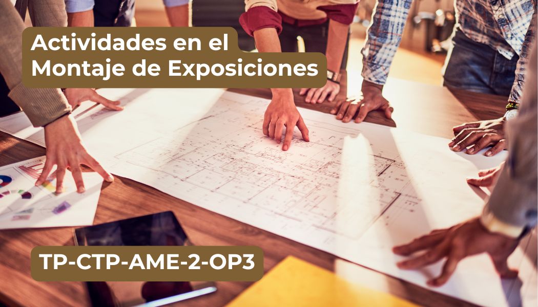 Actividades en el Montaje de Exposiciones