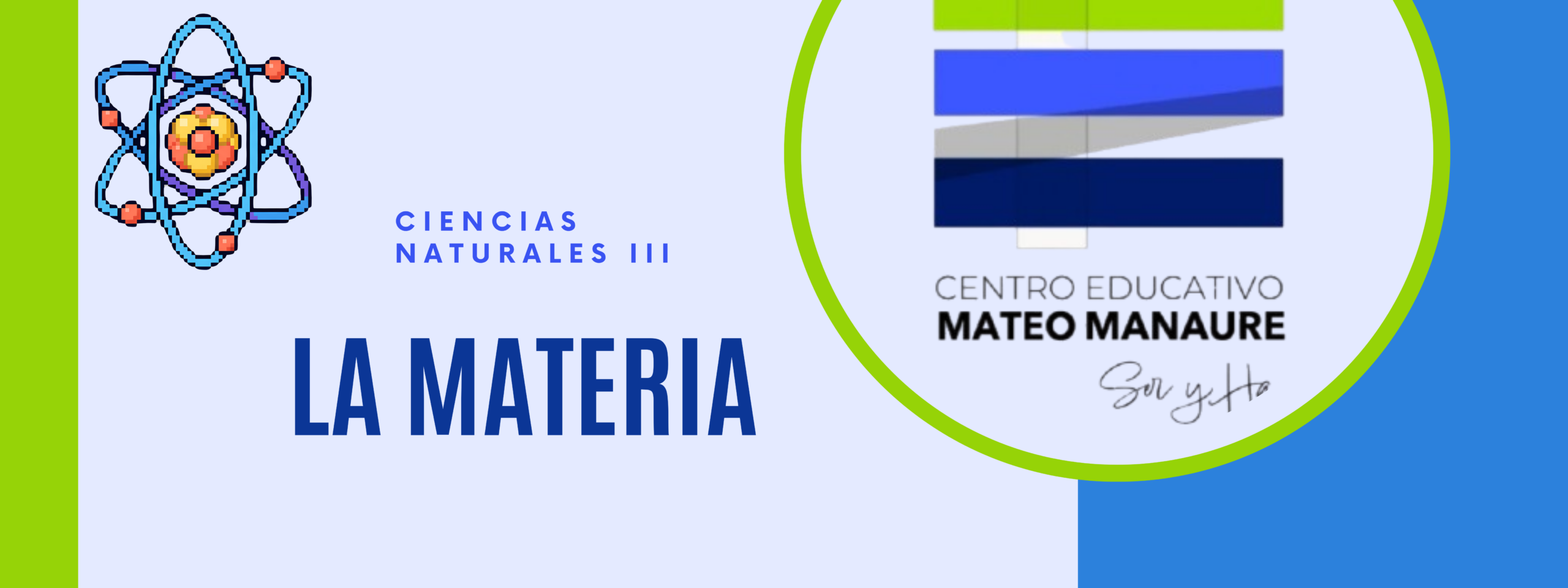 Ciencias Naturales III. LII-26. 16/03 al 23/07.